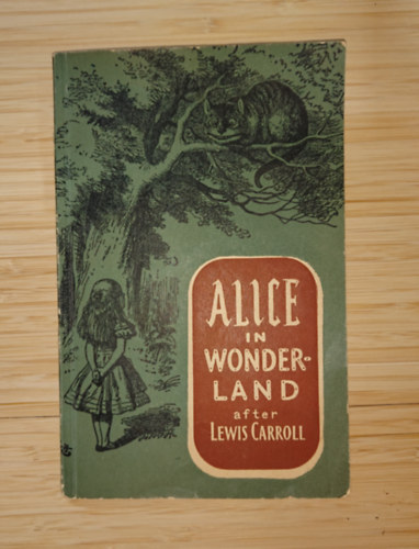 Lewis Caroll - Alice in Wonderland