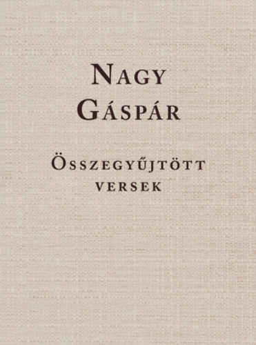 Nagy G�sp�r - �sszegy�jt�tt versek