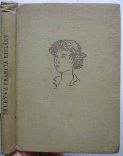 Thury Zsuzsa - A francia kislny