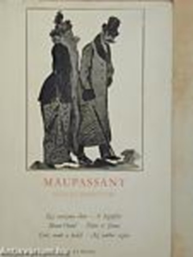 Guy De Maupassant - Maupassant �sszes reg�nyei II.