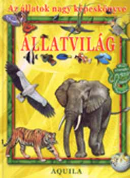 Lap-ICS K�nyvkiad� - Az �llatok nagy k�pesk�nyve