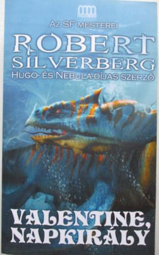 Robert Silverberg - Valentine, Napkir�ly