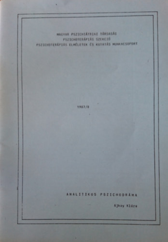 Ajkay Klra - Analitikus pszichodrma (1987/8)