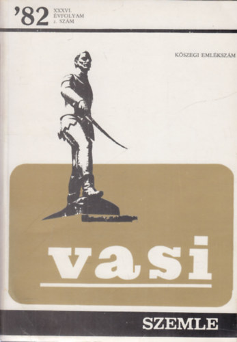 Horvth Ferenc  (szerk) - Vasi szemle 1982/2. (Kszegi emlkszm)