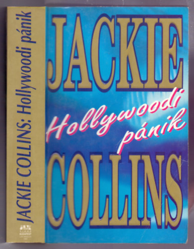 Jackie Collins - Hollywoodi pnik (Hollywood kids)