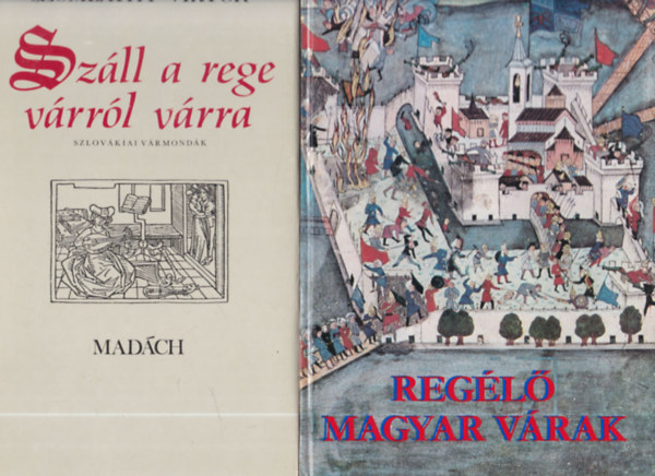 Szombathy Viktor - Regl magyar vrak + Szll a rege vrrl vrra