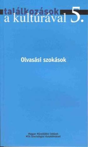 Gyenes Edina - Tal�lkoz�sok a kult�r�val 5. - Olvas�si szok�sok
