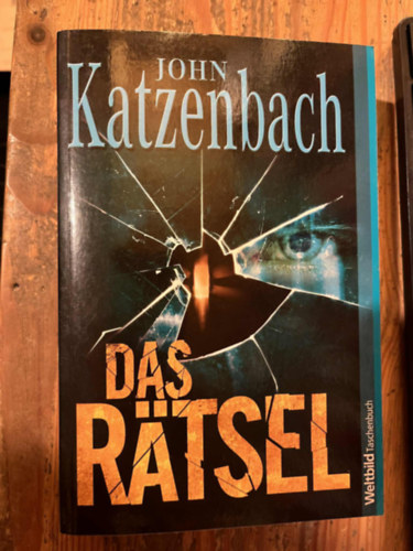 John Katzenbach - Das R�tsel: Psychothriller