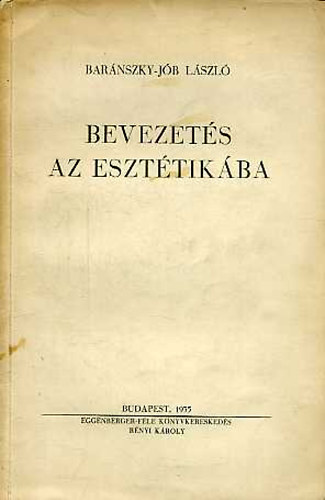 Baránszky-Jób László - Bevezetés az esztétikába
