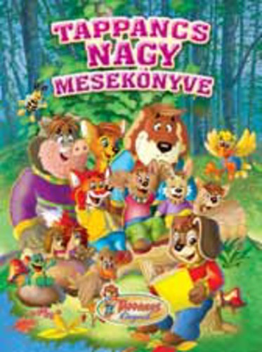 Rak�cs Eszter - Tappancs nagy mesek�nyve