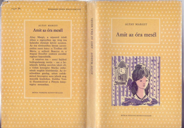 Altay Margit - Amit az óra mesél (Harmadik kiadás - Zsoldos Vera rajzaival)
