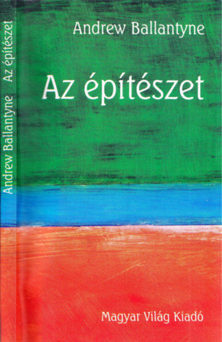 Andrew Ballantyne - Az ptszet
