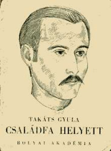 Takts Gyula - Csaldfa helyett