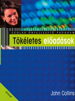 John Collins - Tökéletes előadások