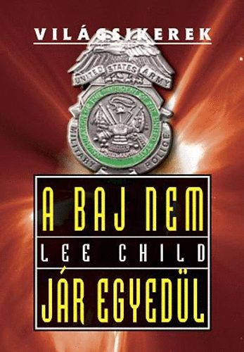 Ford�t� Gieler Gy�ngyi Lee Child - A baj nem j�r egyed�l