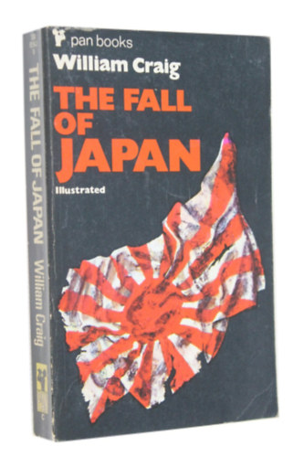 William Craig - The fall of Japan