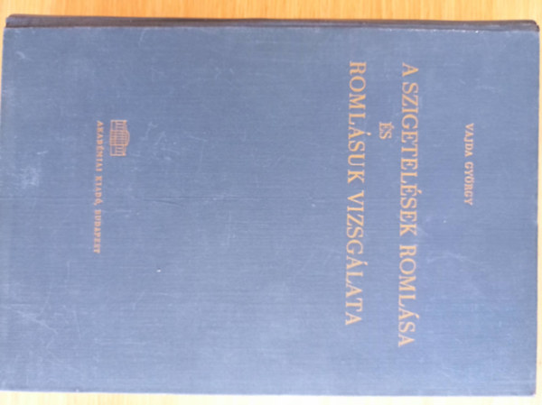 Vajda Gy�rgy - A szigetel�sek roml�sa �s roml�suk vizsg�lata AZ ER�S�RAM� ELEKTROTECHNIK�BAN