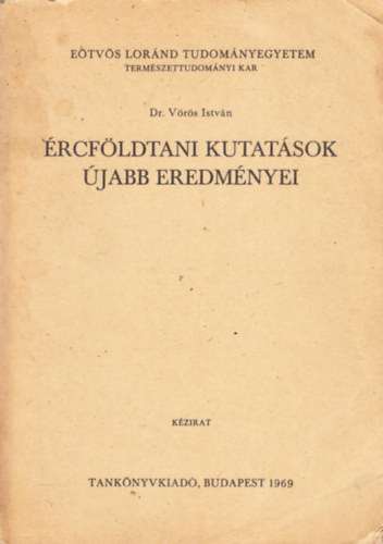 Dr. Vrs Istvn - rcfldtani kutatsok jabb eredmnyei