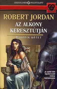 Robert Jordan - Az alkony kereszttjn (Msodik ktet)