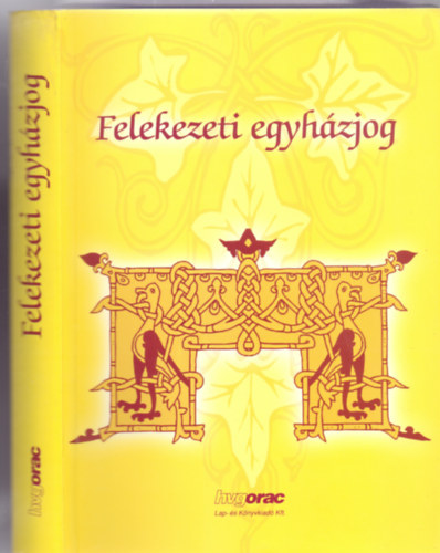 Szerkesztette: Rcz Lajos - Felekezeti egyhzjog (Acta Wenzeliana 1. sz.)