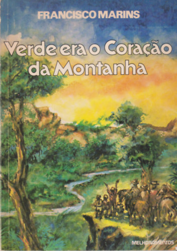 Francisco Marins - Verde Era O Cora�ao Da Montanha