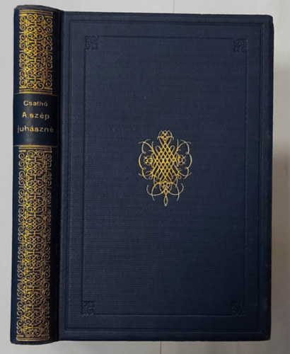 Csath� K�lm�n - A sz�p juh�szn�