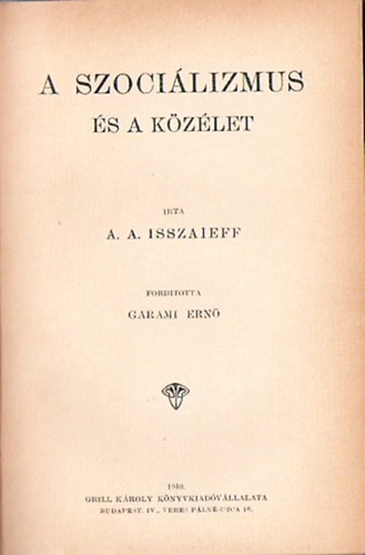 A. A. Isszaieff - A szoci�lizmus �s a k�z�let