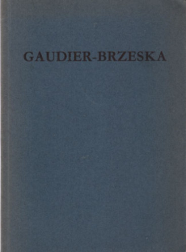 Gaudier-Brzeska 1891-1915 Drawings