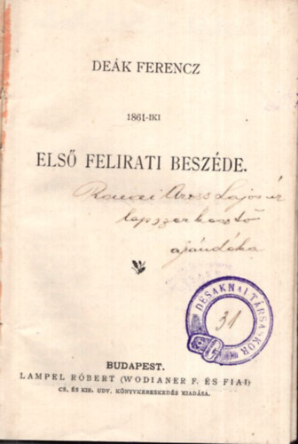 Dek Ferencz els felirati beszde, Emlkbeszd Rudolf trnrksrl s egyb beszdek, Kossuth Lajos 1848. julius 14.--iki beszde, Petfi : Uti rajzok, Petfi Sndor: Elbeszlsek s hrlapi czikkek ( 5 m  egyben)