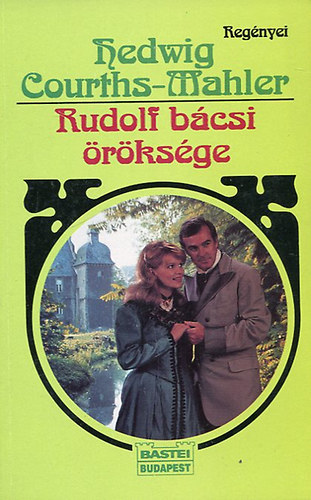 Hedwig Courths-Mahler - Rudolf bcsi rksge