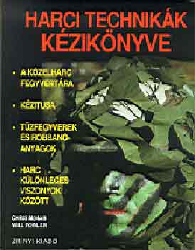 Chris McNab Will Fowler - Harci technikák kézikönyve