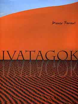 Marco Ferrari - Sivatagok