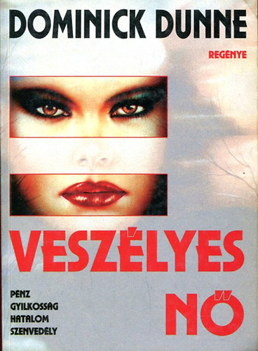 Dominick Dunne - Vesz�lyes n�