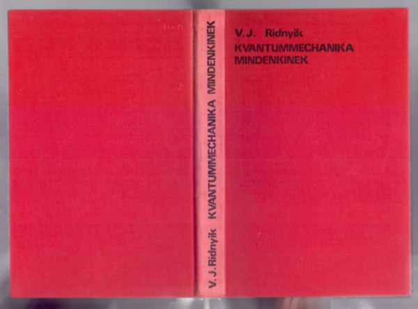 V.J. Ridnyik - Kvantummechanika mindenkinek