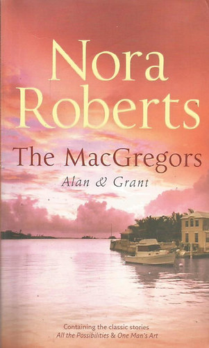 J. D. Robb  (Nora Roberts) - The MacGregors - Alan & Grant