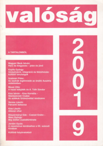 Val�s�g 2001. szeptember (A Tudom�nyos Ismeretterjeszt� T�rsulat �s a Magyar Hivatalos K�zl�nykiad� Kft. havi foly�irata - XLIV. �vfolyam 9. sz�m)