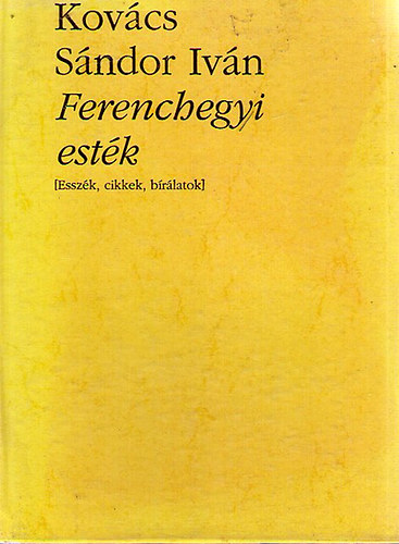 Kov�cs S�ndor Iv�n - Ferenchegyi est�k