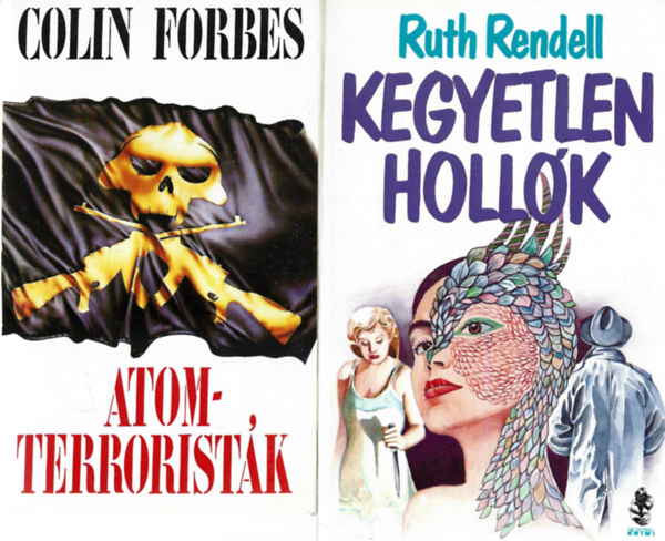 2 db knyv, Colin Forbes: Atomterroristk, Ruth Rendell: Kegyetlen hollk