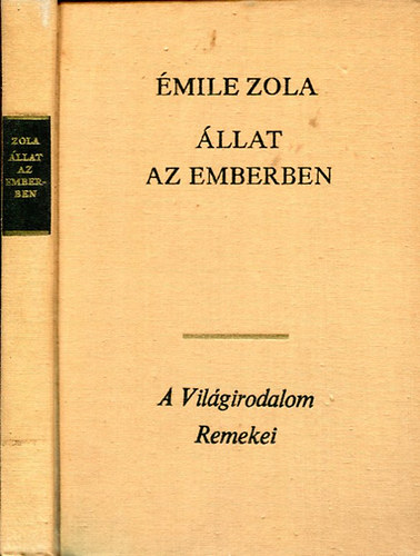 �mile Zola - �llat az emberben