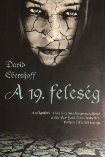 David Ebershoff - A 19. feles�g