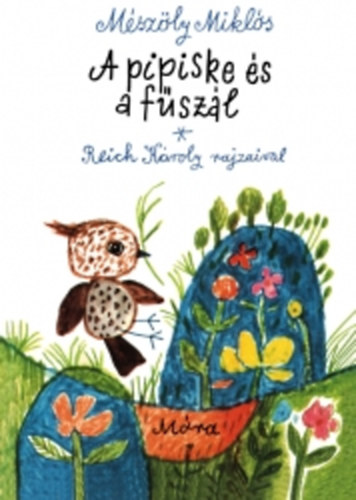 Mszly Mikls - A pipiske s a fszl