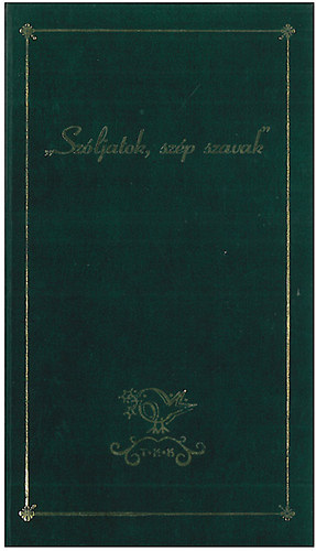 Erőss Rozália - Szóljatok szép szavak