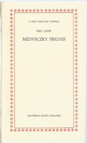 Hell Judit - Medveczky Frigyes