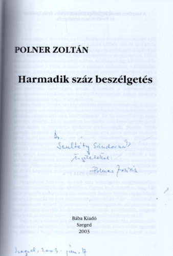 Polner Zoltn - Harmadik szz beszlgets
