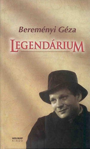 Berem�nyi G�za - Legend�rium