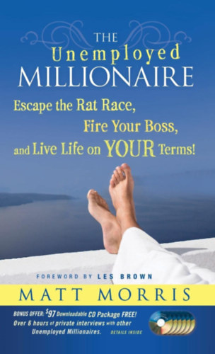 Matt Morris - The Unemployed Millionaire