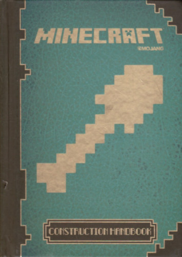 Stephanie Milton - Minecraft - Construction Handbook