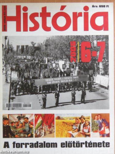 Hist�ria 2006/6-7 (XXVIII.�vfolyam 6-7. sz�m)