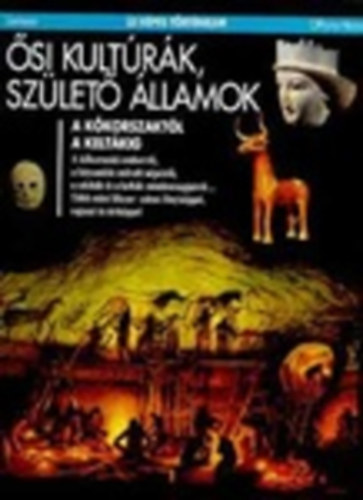 Andr-Salvini - Louboutin - Corradini - Cluzan - si kultrk, szlet llamok - A kkorszaktl a keltkig