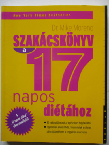 Dr. Mike Moreno - Szakcsknyv a 17 napos dithoz